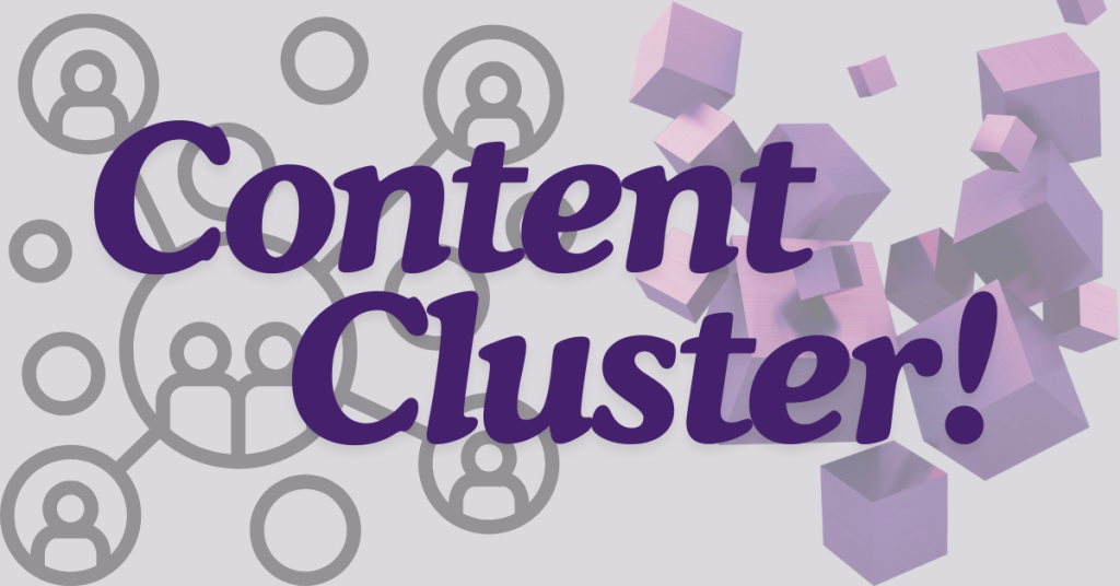 What is a Content Cluster